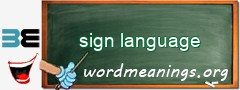 WordMeaning blackboard for sign language